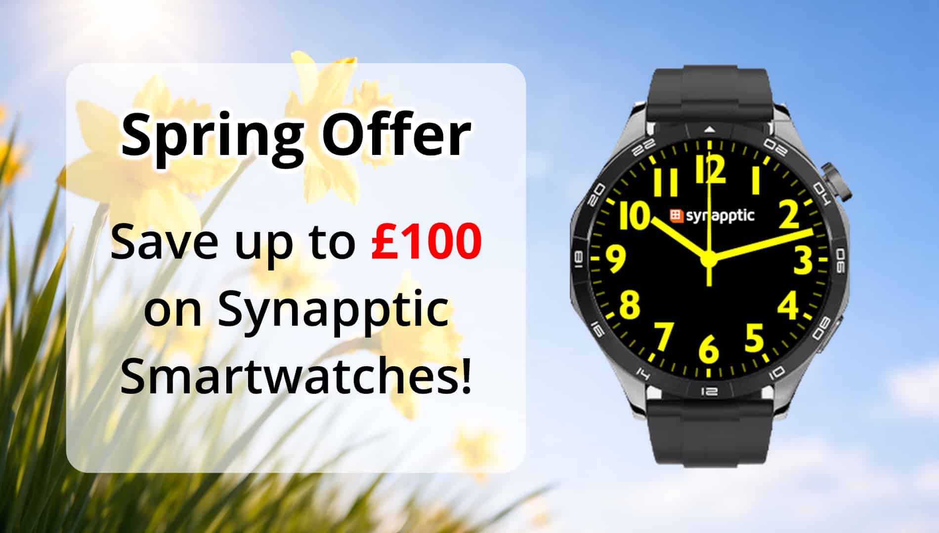 Spring Offer. Image of a Synapptic watch on a background of daffodils and sky