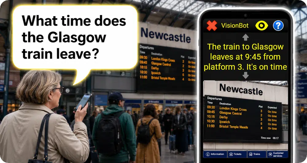 Image of a lady using Vision bot at a train station to read the departures board